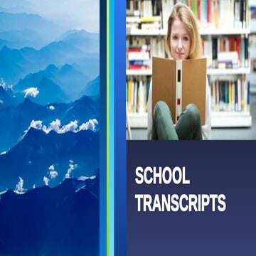 School Transcripts - A part of the Academic Transcription | PPT