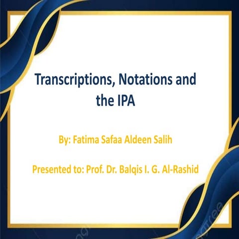 Transcriptions, Notations and the IPA.pdf