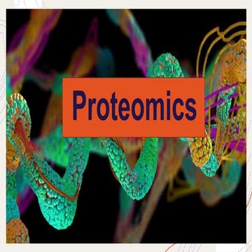 Proteomics: types, protein profiling steps etc.
