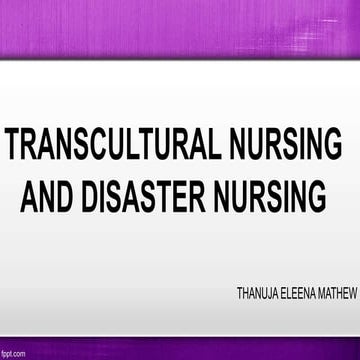 Transcultural nursing and disaster nursing