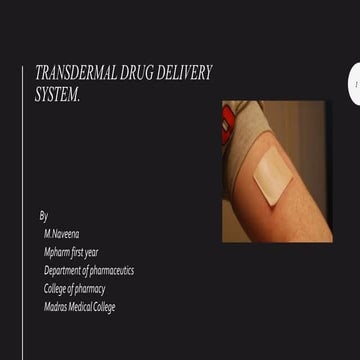 Transdermal Drug Delivery (DDS) - Naveena Quincy.pptx