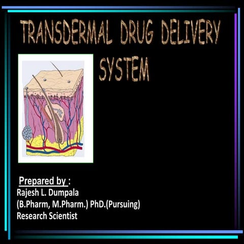 Transdermal drug delivery system 