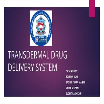 TRANSDERMAL DRUG DELIVERY SYSTEM Presentation