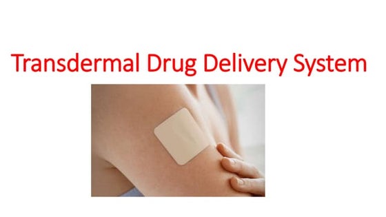 formulation of transdermal patches | PPTX | Skin and Dermatology ...