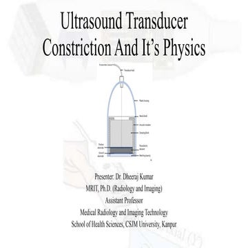 Ultrasound Transducer Constriction And It’s Physics.pptx