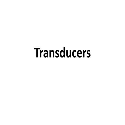 Transducers