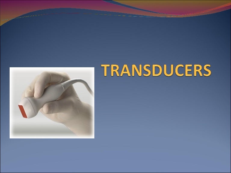 Transducers