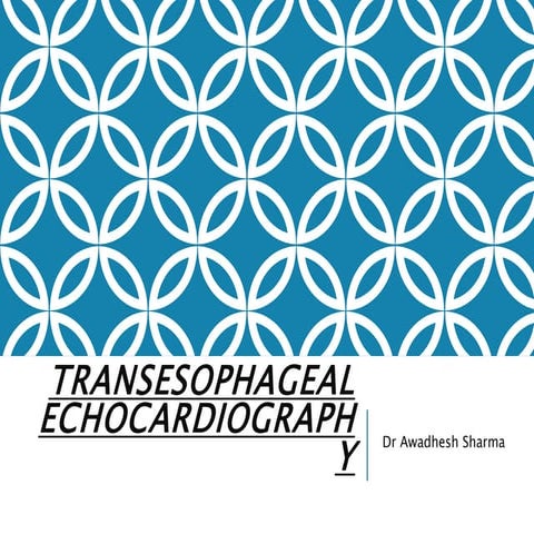 TRANSESOPHAGEAL ECHOCARDIOGRAPHY.pptx