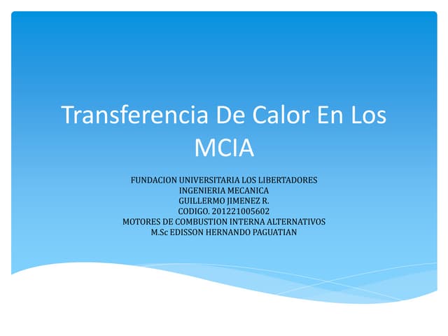 Transferencia de calor en los mcia