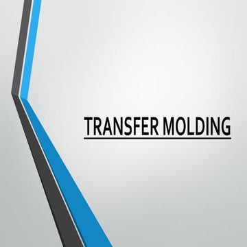 Transfer moulding