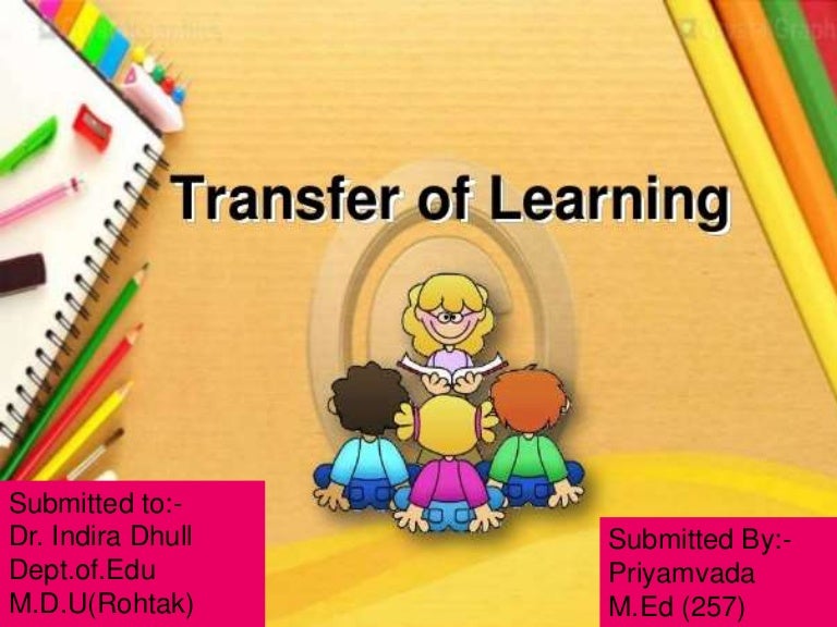 Transfer of learning