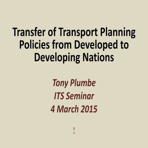 Transfer of transport planning policies from developed to developing nations