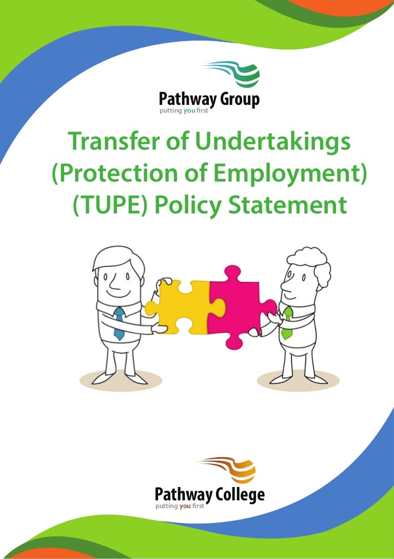 Transfer of Undertakings (Protection of Employment) (TUPE) Policy Sta…