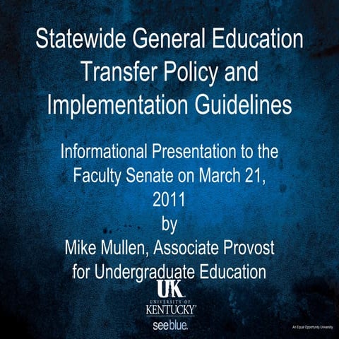 Statewide General Education Transfer Policy and Implementation Guidelines, Pr...