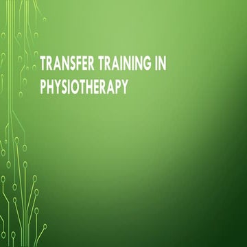 Transfer Training in Physiotherapy education.pptx