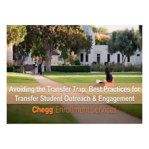 Avoiding the Transfer Trap: Best Practices for Transfer Student Engagement