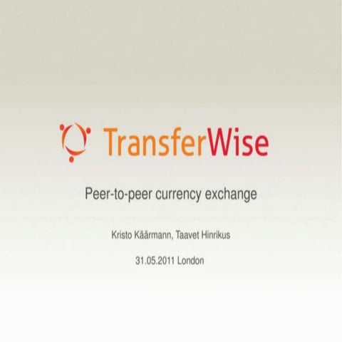 Transferwise: €56K VC investment turned into $3.5B. Transferwise's initial pi...