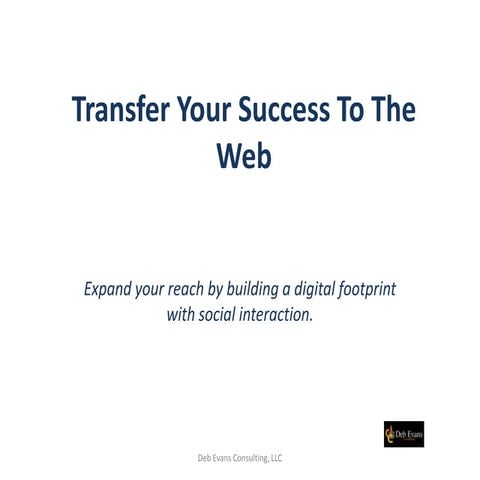 Transfer Your Success to the Web