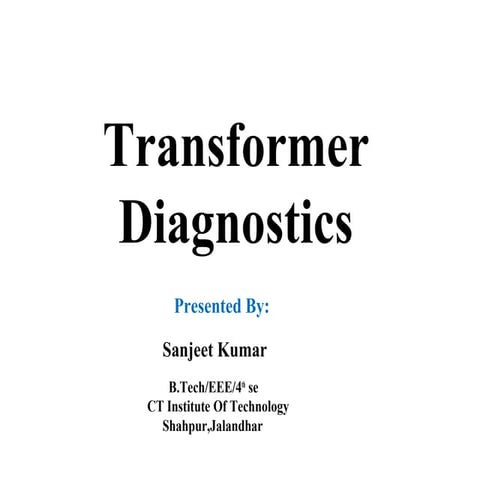 Transfomer diagnostics/sanjeet-1308143
