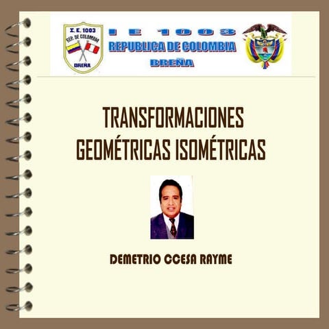 Transformaciones geometricas isometricas  ccesa007