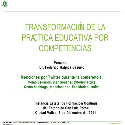 Transformacion practica educativa por competencias conferencia 20111207