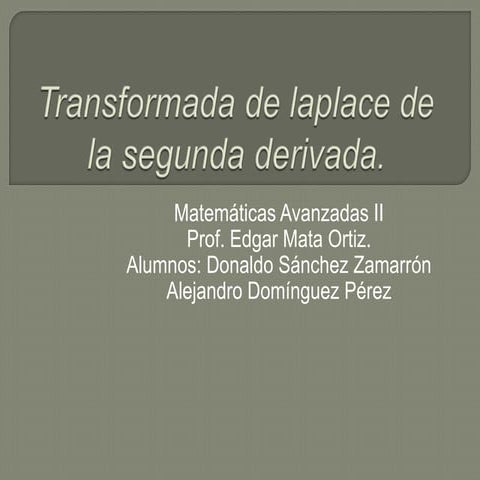 Transformada de laplace de segunda derivada