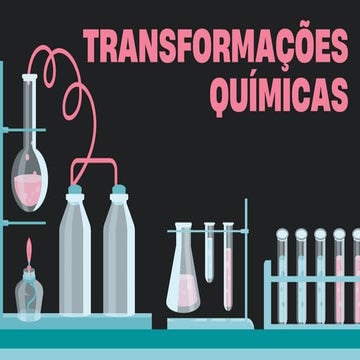 TRANSFORMAÇÕES QUIMICA- 6 ANNO.pptx