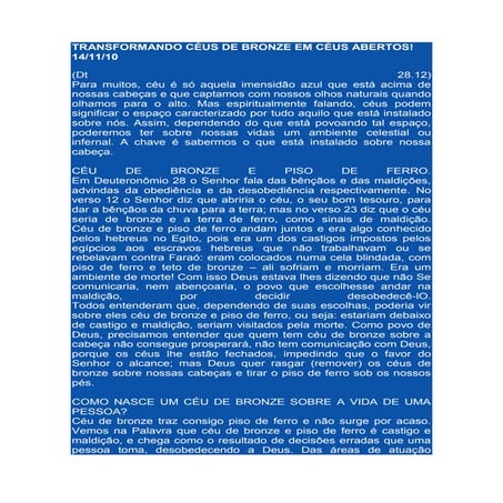 Transformando céus de bronze em céus abertos