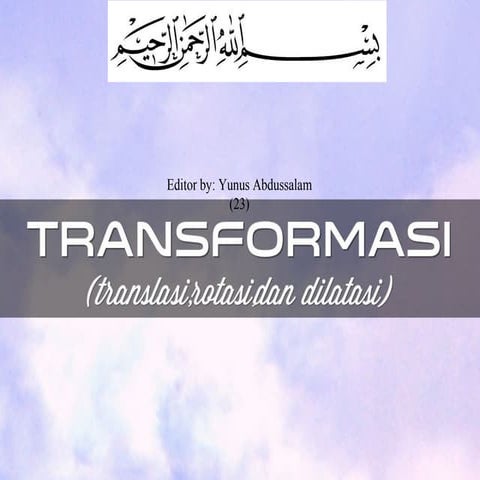 transformasi(translasi-rotasi-dilatasi).ppt