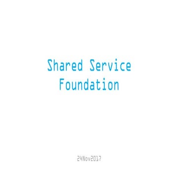 Shared Services Foundation