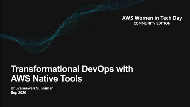 Transformational DevOps with AWS Native Tools