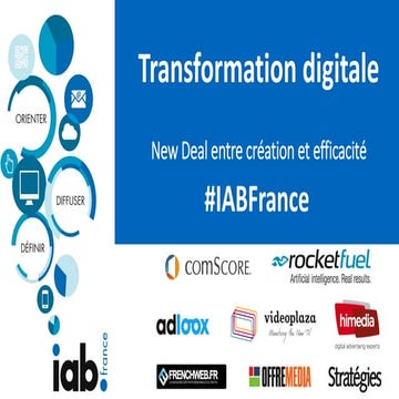 Transformation digitale : new deal entre création et efficacité - IAB France ...