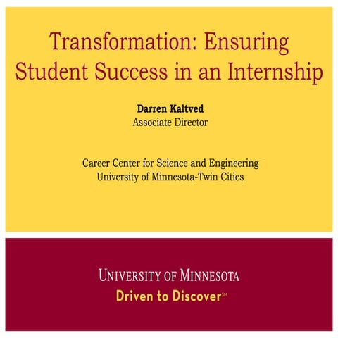Transformation: Ensuring Student Success In An Internship
