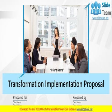 Transformation Implementation Proposal PowerPoint Presentation Slides