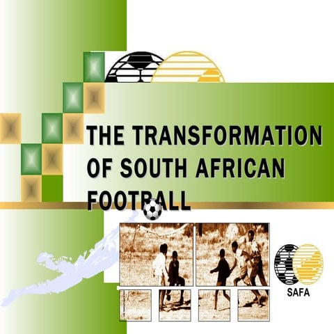 Transformation in south african football | PPT