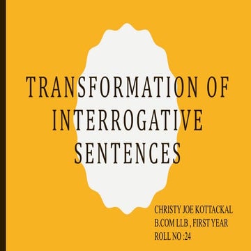 TRANSFORMATION OF INTERROGATICE SENTENCES.pptx