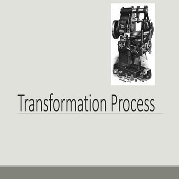 Transformation process
