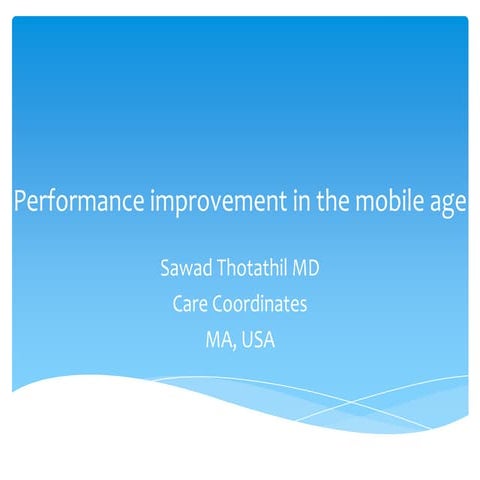 Performance improvement through mobile devices