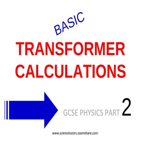 TRANSFORMER CALCULATIONS