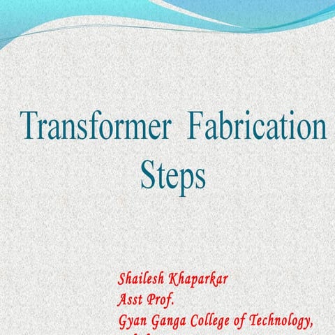Transformer fabrication by s u khaparkar