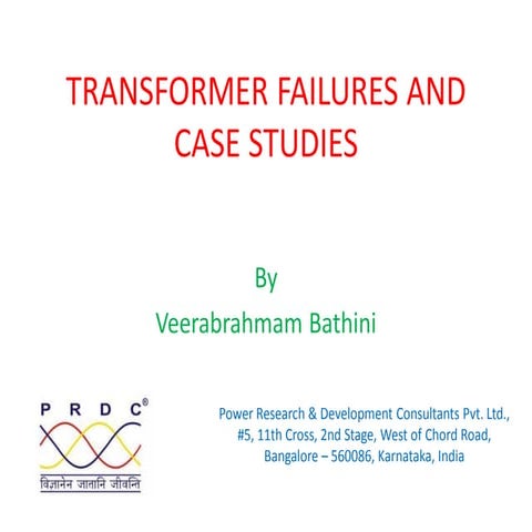 Transformer Failures and Case Studies