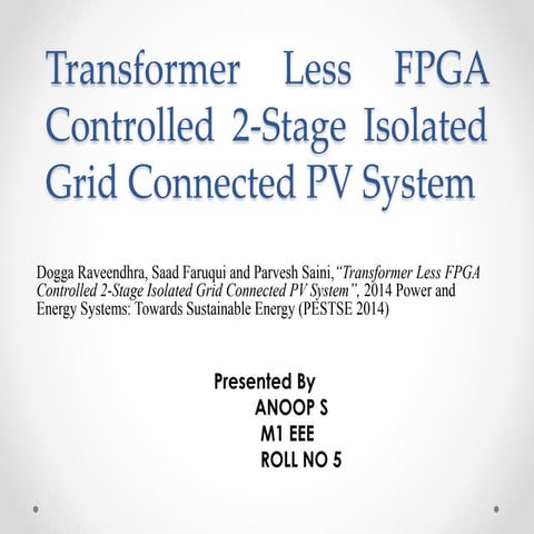 Transformer less fpga controlled 2 stage isolated