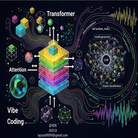 Transformer, LLM and Vibe coding Seminar
