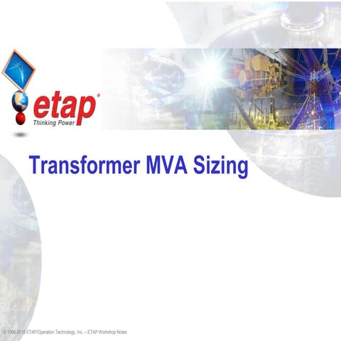 ETAP - Transformer mva sizing