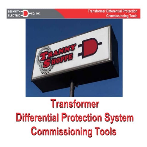 Transformer protection commissioning tools