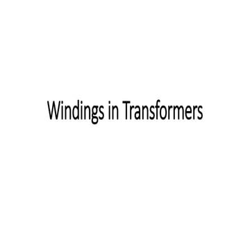 Types of Windings in Transformers