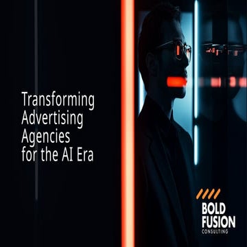 Transforming Advertising Agencies for the AI Era