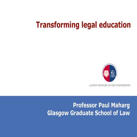 Transforming Legal Education