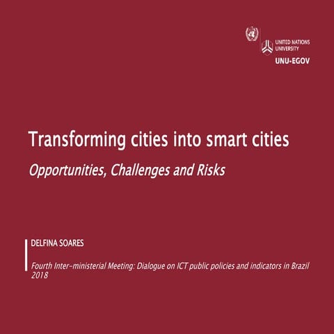 Transforming cities into smart cities opportunities, challenges and risks
