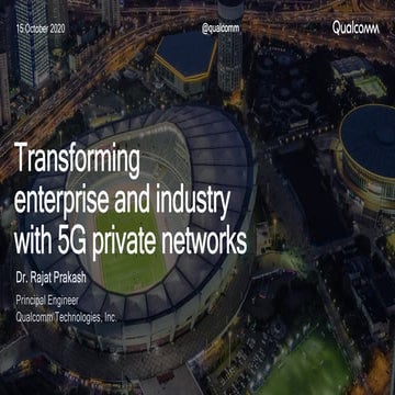 Transforming enterprise and industry with 5G private networks